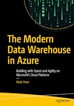 Télécharger le livre :  The Modern Data Warehouse in Azure