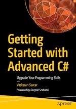 Télécharger le livre :  Getting Started with Advanced C#