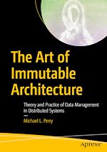Download this eBook The Art of Immutable Architecture