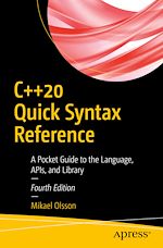 Télécharger le livre :  C++20 Quick Syntax Reference