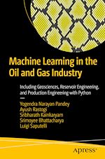 Télécharger le livre :  Machine Learning in the Oil and Gas Industry