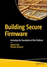 Télécharger le livre :  Building Secure Firmware
