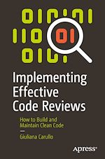 Télécharger le livre :  Implementing Effective Code Reviews