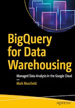 Télécharger le livre :  BigQuery for Data Warehousing
