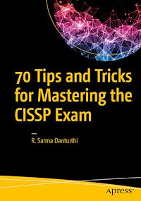 Télécharger le livre :  70 Tips and Tricks for Mastering the CISSP Exam