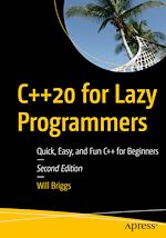 Télécharger le livre :  C++20 for Lazy Programmers