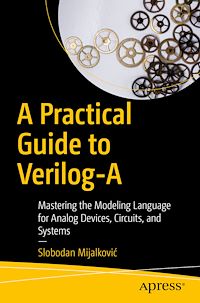 Télécharger le livre :  A Practical Guide to Verilog-A