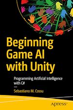 Télécharger le livre :  Beginning Game AI with Unity
