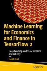 Télécharger le livre :  Machine Learning for Economics and Finance in TensorFlow 2