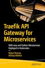 Télécharger le livre :  Traefik API Gateway for Microservices