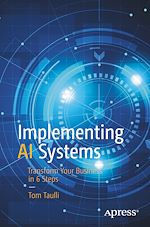 Télécharger le livre :  Implementing AI Systems