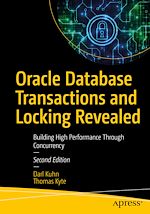 Télécharger le livre :  Oracle Database Transactions and Locking Revealed