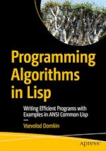 Télécharger le livre :  Programming Algorithms in Lisp