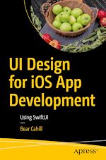 Télécharger le livre :  UI Design for iOS App Development