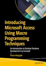 Télécharger le livre :  Introducing Microsoft Access Using Macro Programming Techniques
