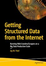Télécharger le livre :  Getting Structured Data from the Internet
