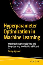Télécharger le livre :  Hyperparameter Optimization in Machine Learning
