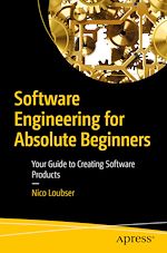 Télécharger le livre :  Software Engineering for Absolute Beginners