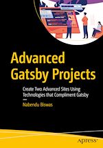 Télécharger le livre :  Advanced Gatsby Projects