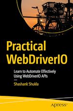 Télécharger le livre :  Practical WebDriverIO