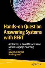 Télécharger le livre :  Hands-on Question Answering Systems with BERT