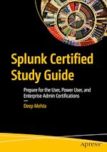 Télécharger le livre :  Splunk Certified Study Guide