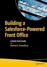 Télécharger le livre :  Building a Salesforce-Powered Front Office