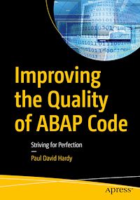 Télécharger le livre :  Improving the Quality of ABAP Code