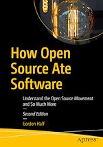 Télécharger le livre :  How Open Source Ate Software