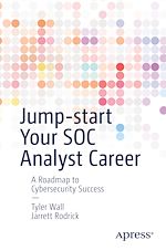 Télécharger le livre :  Jump-start Your SOC Analyst Career