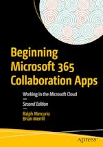 Télécharger le livre :  Beginning Microsoft 365 Collaboration Apps