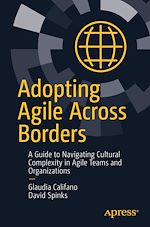 Télécharger le livre :  Adopting Agile Across Borders