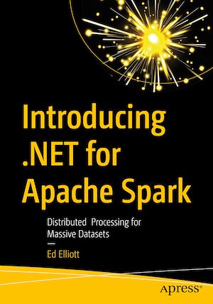 Téléchargez le livre :  Introducing .NET for Apache Spark