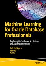 Télécharger le livre :  Machine Learning for Oracle Database Professionals
