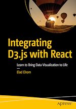 Télécharger le livre :  Integrating D3.js with React