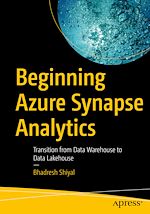 Télécharger le livre :  Beginning Azure Synapse Analytics