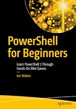 Télécharger le livre :  PowerShell for Beginners