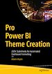 Télécharger le livre :  Pro Power BI Theme Creation