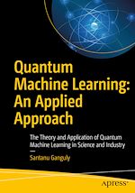 Télécharger le livre :  Quantum Machine Learning: An Applied Approach