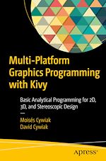 Télécharger le livre :  Multi-Platform Graphics Programming with Kivy