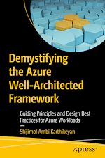 Télécharger le livre :  Demystifying the Azure Well-Architected Framework