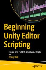 Télécharger le livre :  Beginning Unity Editor Scripting