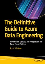 Télécharger le livre :  The Definitive Guide to Azure Data Engineering