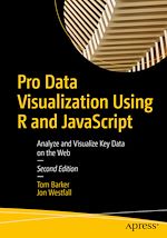 Télécharger le livre :  Pro Data Visualization Using R and JavaScript