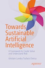Télécharger le livre :  Towards Sustainable Artificial Intelligence