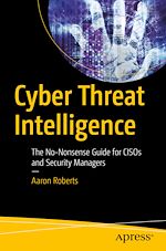 Télécharger le livre :  Cyber Threat Intelligence
