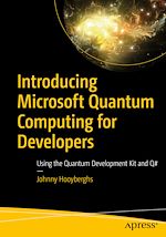 Télécharger le livre :  Introducing Microsoft Quantum Computing for Developers