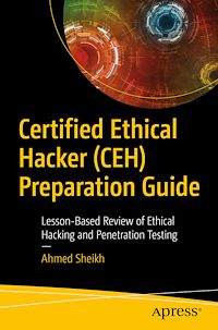 Télécharger le livre :  Certified Ethical Hacker (CEH) Preparation Guide