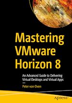 Télécharger le livre :  Mastering VMware Horizon 8