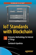 Télécharger le livre :  IoT Standards with Blockchain